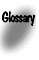 [Glossary]