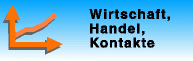 Wirtschaft, Handel, Kontakte