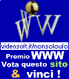 [vota (vote): www.videosoft.it/nonsoloufo]