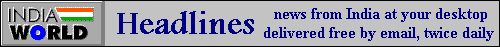 IndiaWorld headlines -- a free email service