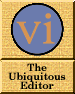 [vi - The Ubiquitous Editor]